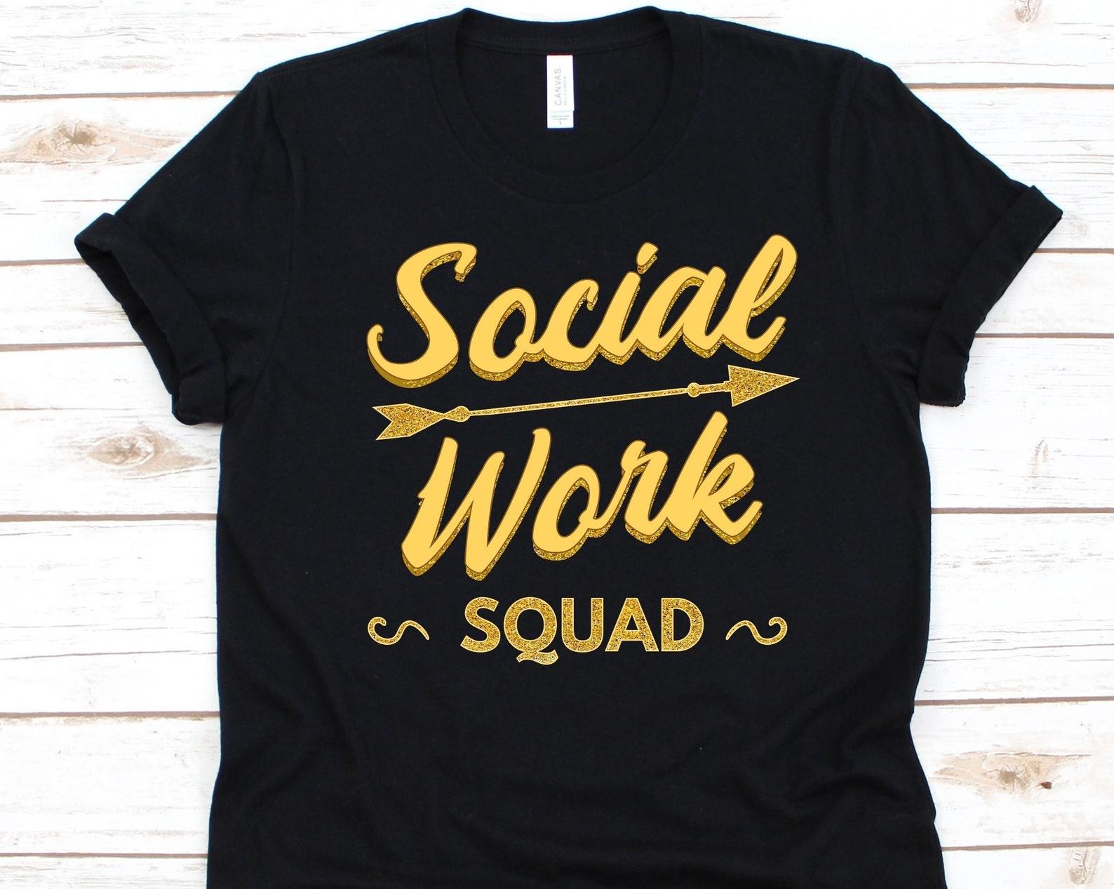 Social Work Squad Shirt, Gift For Social Workers, Welfare Worker, Youth Leader, Social Welfare, Social Studies, Social Cohesion, Casework 4XL