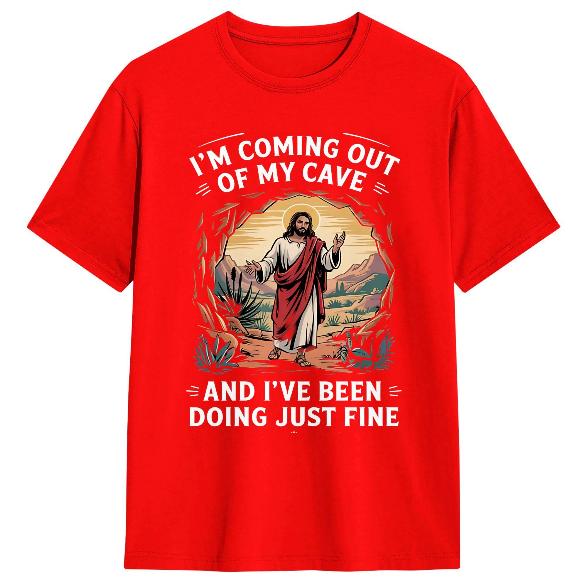 

Coming Out of My Cave the Jesus Resurrection Easter T Shirt Beach Cotton TShirts Unisexs Casual Tshirt Short Sleeve Aesthetic Top S