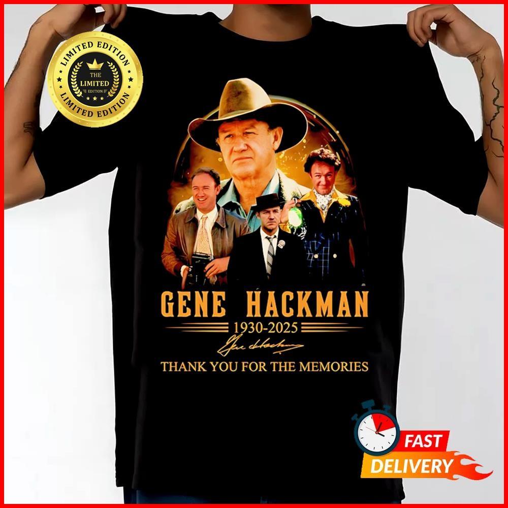 Gene Hackman 1930 2025 thank you for the memories T-shirt FASTSHIP Unisex T-Shirt XL
