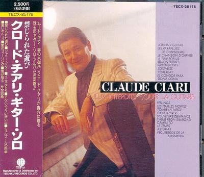 CD CLAUDE CIARI - Jeux Interdits - Gitarre spielen TECX25176 Overseas Record 1992 Japan Pop Gebraucht