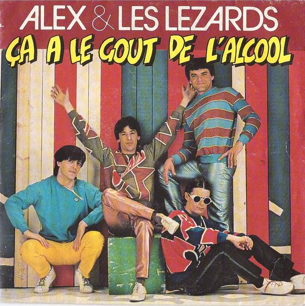 7inch Record ALEX & LES LEZARDS - Ca A Le Gout De L'alcool 721724 Flarenasch 1983 France Country/Folk Used