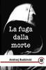 Libro La Fuga Dalla Morte