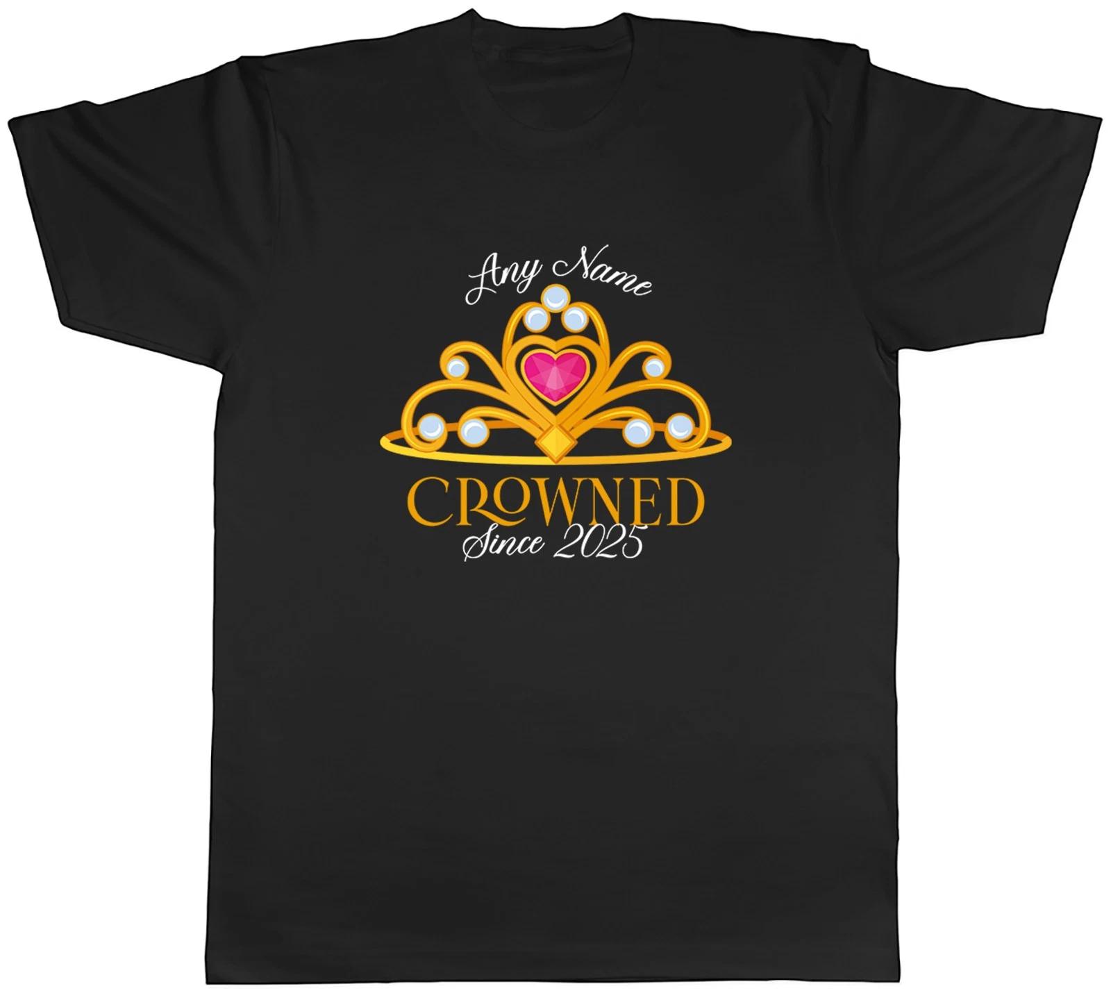 Personalised Princess Name Crowned Since Year Mens T-Shirt Tee Gift Top XL