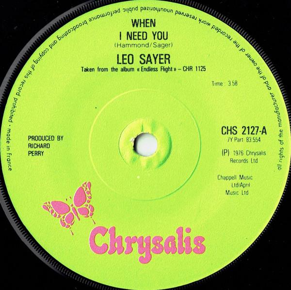 

7inch Record LEO SAYER When I Need You CHS2127 Chrysalis 1977 UK Pop Used