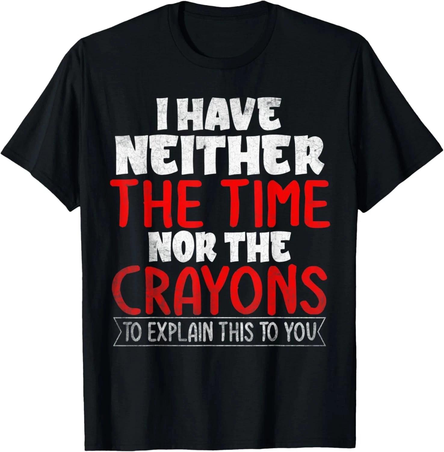 Funny T Shirts Sarcastic Novelty Graphic Unisex T- Shirt M