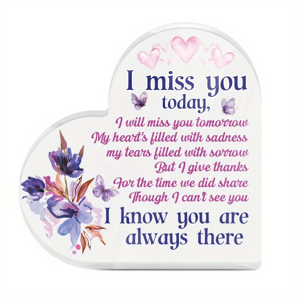 

1pc Heart Shaped Acrylic Sign Table Decor, I Miss You Today, I Will Miss You Tomorrow My Heart s Filled with Sadness, Desktop Decoration 10*10cm