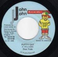 7inch Record DON YUTE - Putty Cat NONE John John Recor 1995 Jamaica Reggae, Ska & Dub Used