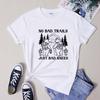 No Bad Trails Cotton TShirt Funny Friends Bear Hiking Tshirt Sarcastic Unisex Camping Crew Top Tee Shirt