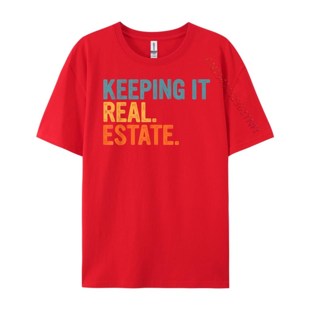 Echt Bleiben Immobilien Makler Agent Eigentum Makler Lustige Streetwear T-Shirt Herren Kleidung T-Shirts Valentinstag