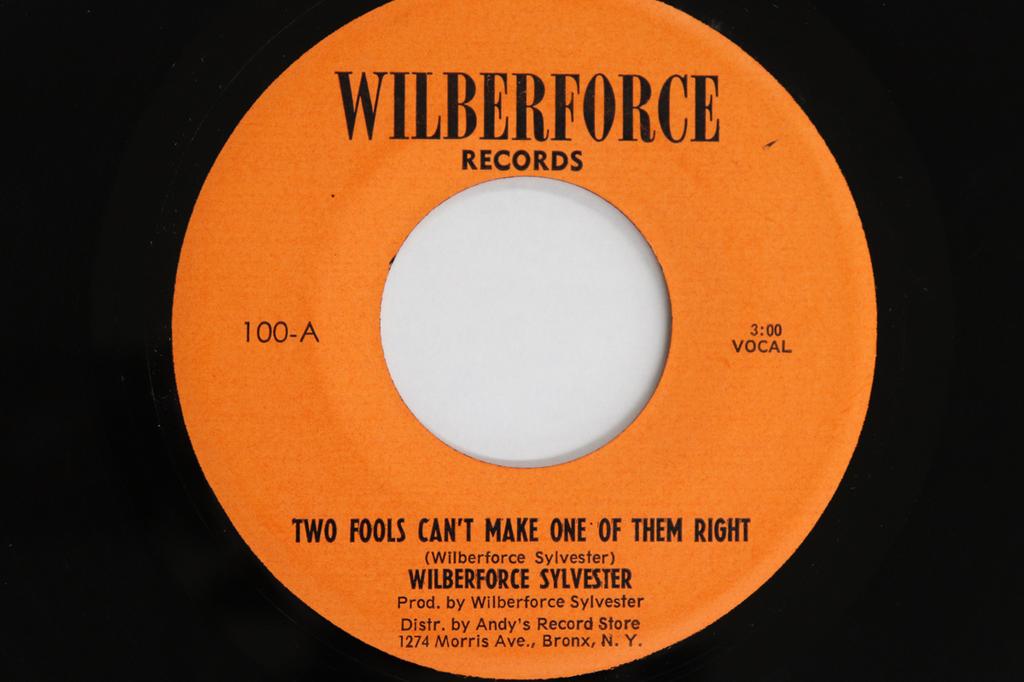 7inch Record WILBERFORCE SYLVESTER - Two Fools Can't Make One Of Them Ri 100 WILBERFORCE REC US Soul/Funk Used