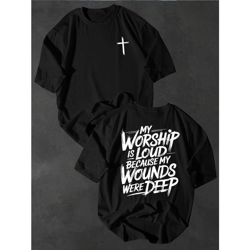 My Adoration Loud Men's T-Shirt - Wounded Deep Faith Edition,Round Neck, Relaxed Fit, Oversized, Cool, Casual, and Fashionable