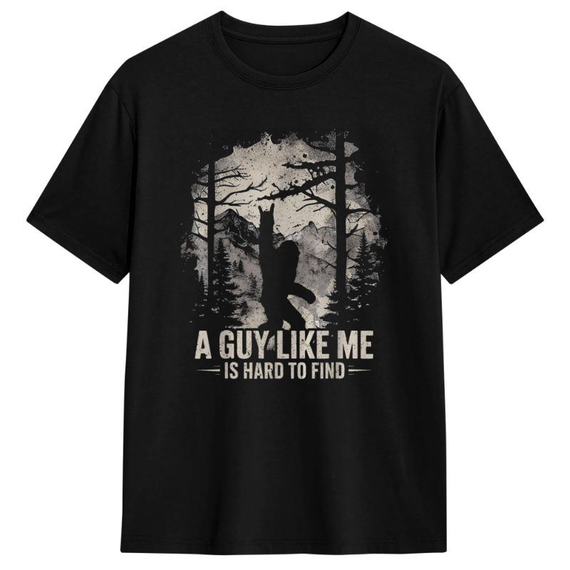 Funny Big Foot A Guy Like Me Is Hard To Find Cotton T Shirt For Men's Beach Vintage T Shirts Harajuku Tees Plus Size Clothes
