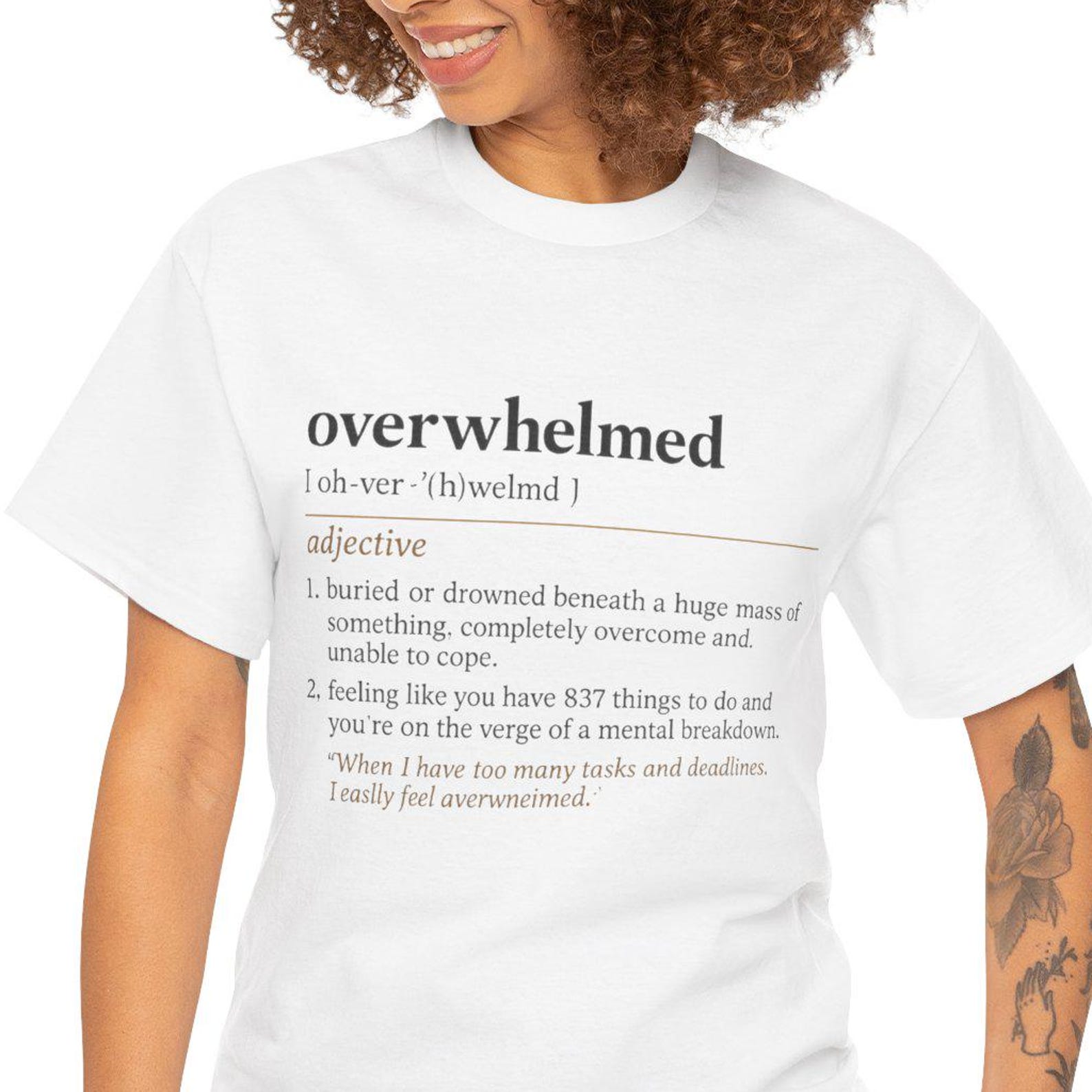overwhelmed definition T-Shirt | Typography Mental Health Tee S