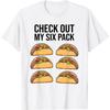 Check Out My Six Pack Taco Mexican Food Funny 6-Pack T-Shirt TiuH1 Mens Womens Tank Top Sweatshirt Hoodie Longsleeve White