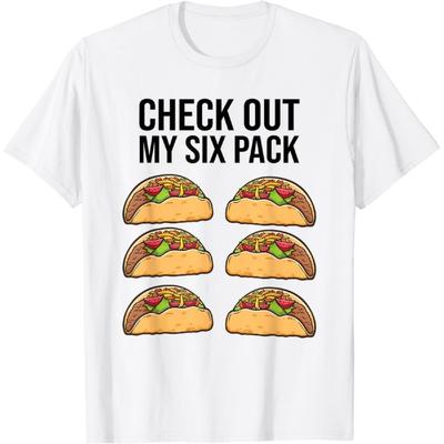 Check Out My Six Pack Taco Mexican Food Funny 6-Pack T-Shirt TiuH1 Mens Womens Tank Top Sweatshirt Hoodie Longsleeve White