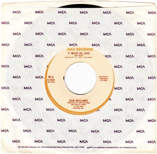 

7inch Record DON WILLIAMS - It Must Be Love / Not A Chance MCA41069 MCA 1978 US Country/Folk Used