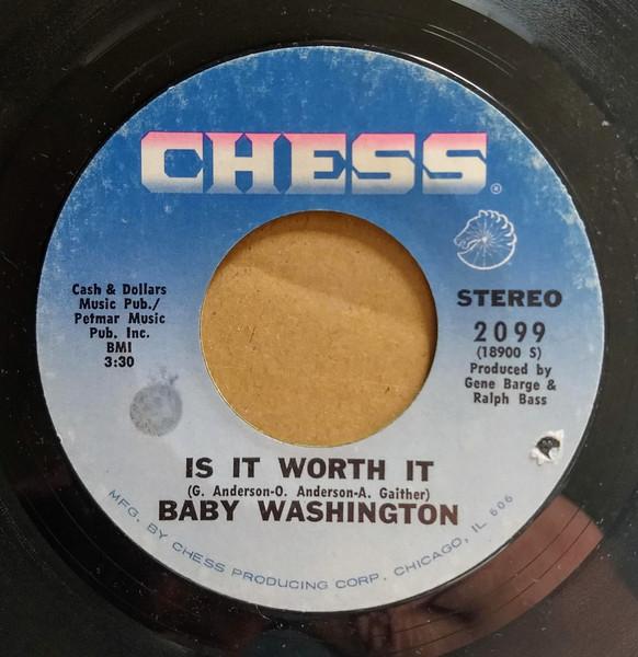 

7inch Record BABY WASHINGTON - Is It Worth It 2099 Chess 1970 UK Soul/Funk Used