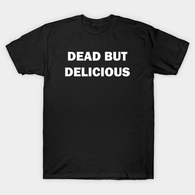 

Men Black Print T-shirt Dead But Delicious No-Cut Transfer Paper Print Cotton Tshirt 2XL чорний