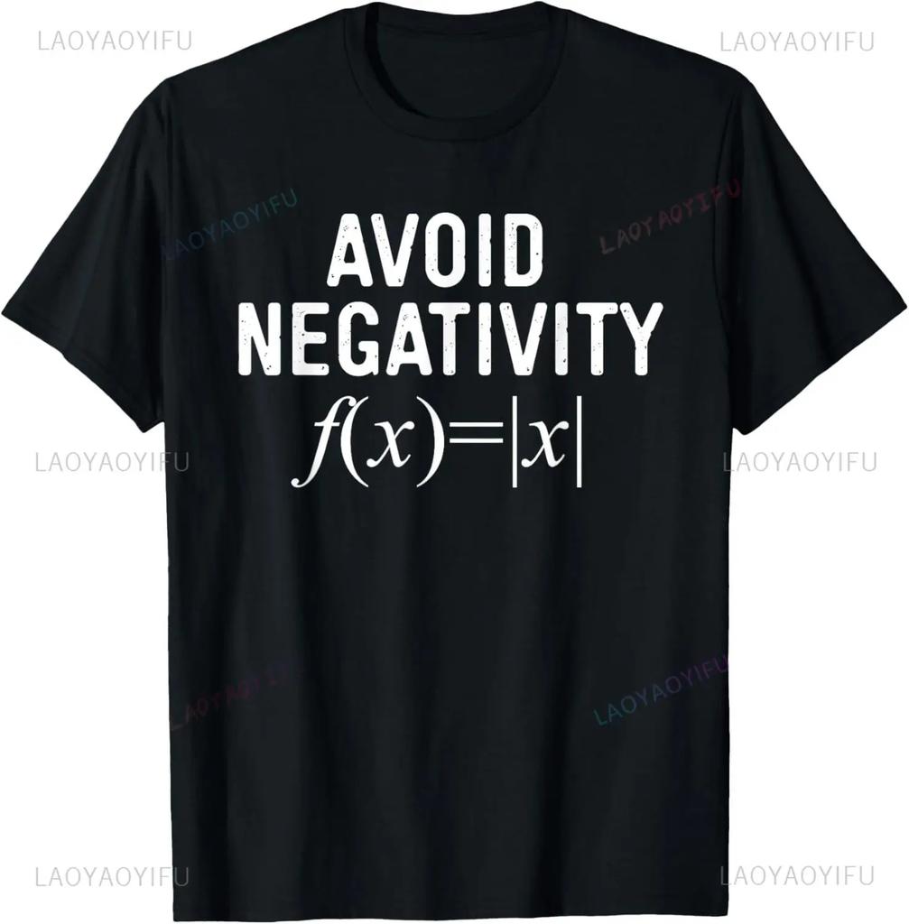 Best Funny Math Teacher Joke Fun Stay Positive T-Shirt Unisex Style Shirts for Women Men Clothing Streetwear Graphic T Shirts