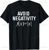 Best Funny Math Teacher Joke Fun Stay Positive T-Shirt Unisex Style Shirts for Women Men Clothing Streetwear Graphic T Shirts