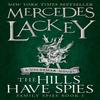 The Hills Have Spies Family Spies 1 by Mercedes Lackey Paperback Book 9781785653445