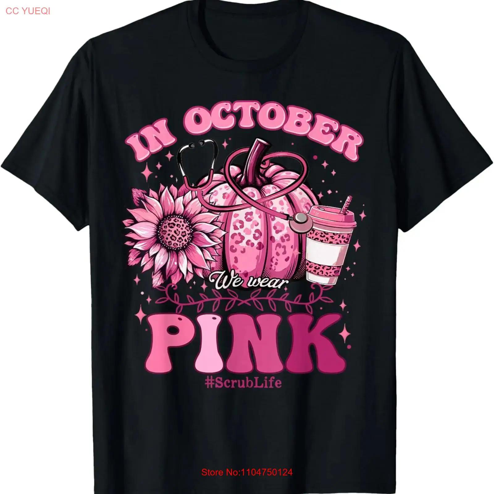 

In October We Wear Pink Breast Cancer Nurse Scrub Life Fall T Shirt for Dad vintage Washed Unisex Versatile homme Soft 5XL різнокольоровий