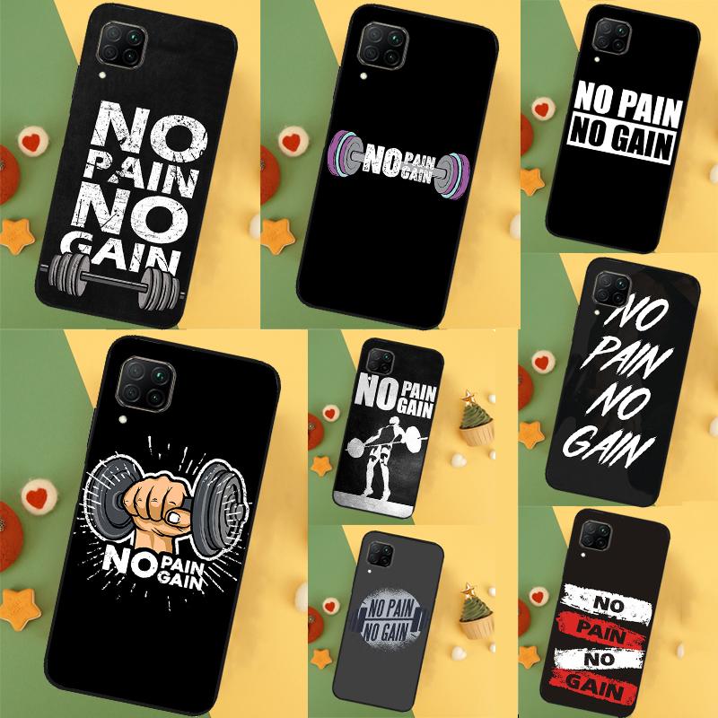 No Pain No Gain Gym For Huawei Nova 7i 8i 3i 11i Nova 10 9 SE 5T Y60 Y70 Y90 Y61 Y91 P20 P40 Lite P30 Pro Case