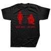 Funny Your Wife My Wife Gamer T Shirts Graphic Cotton Streetwear Short Sleeve Birthday Gifts Summer Style Tshirt Unisexs Clothing