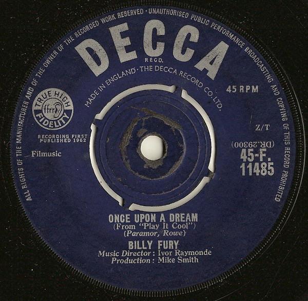 

7inch Record BILLY FURY - Once Upon A Dream 45F11485 Decca 1962 UK Rock Used