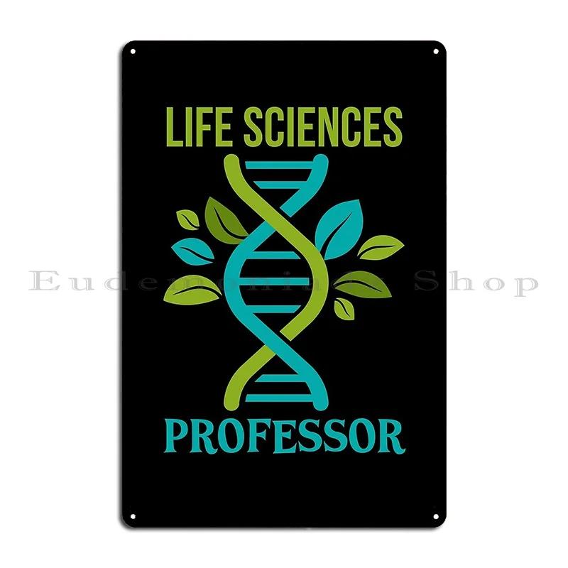 

Life Sciences Professor Metal Plaque Poster Pub Wall Pub Designing Wall Cave Custom Tin Sign Poster 20x30cm（7.8x11.8inch）