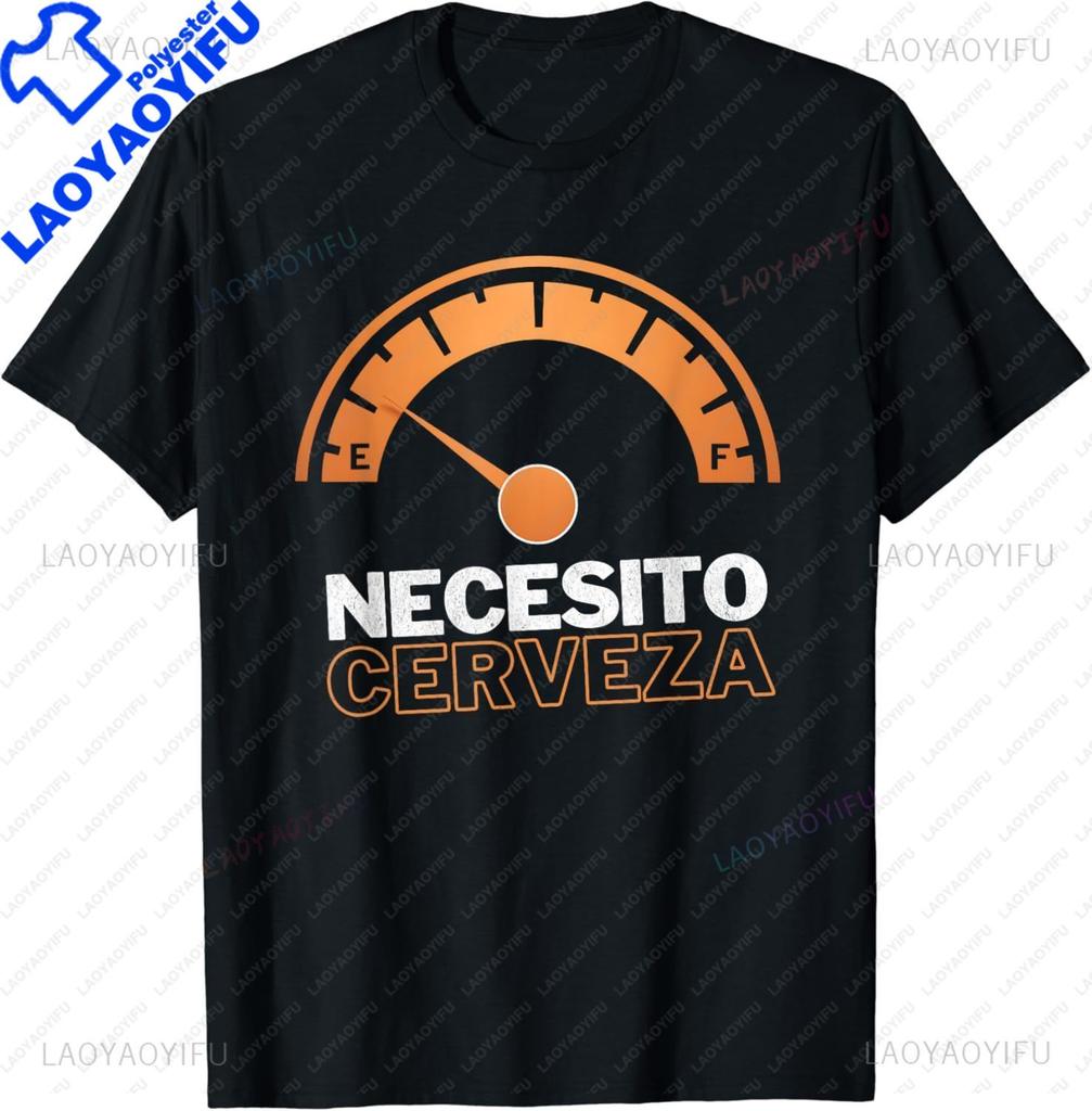 NECESITO Cerveza Funny Alcohol Beer Drinking Spanish ShortSleeve Unisex TShirt Graphic T Shirts Unisex Clothing Streetwear