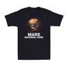 Mars National Park Shirt Red Mars Planet Space National Park Men's T-Shirt