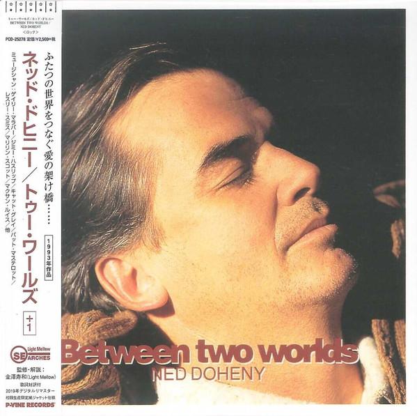 

CD NED DOHENY Between Two Worlds 1 Limited Edit PCD25278 PVINE 2019 Japan Obi Rock