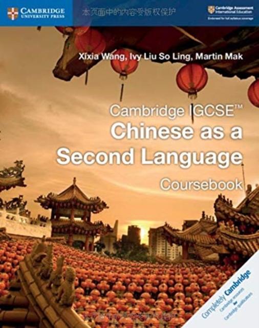The Cambridge IGCSE??? Chinese As a Second Language Coursebook Book