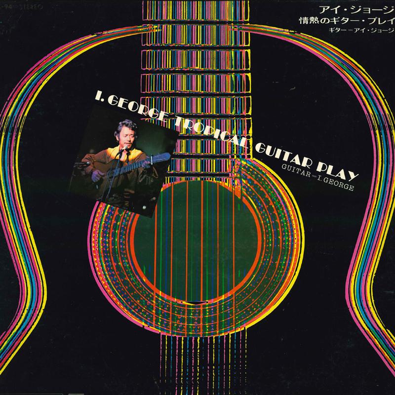 

LP Record I GEORGE Jounetsu no guitarplay SL94 TEICHIKU Japan Japanese PopRock Used
