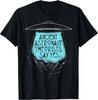 NEW LIMITED Ancient Astronaut Theorists Say Yes UFO Conspiracy Tee - MADE IN USA