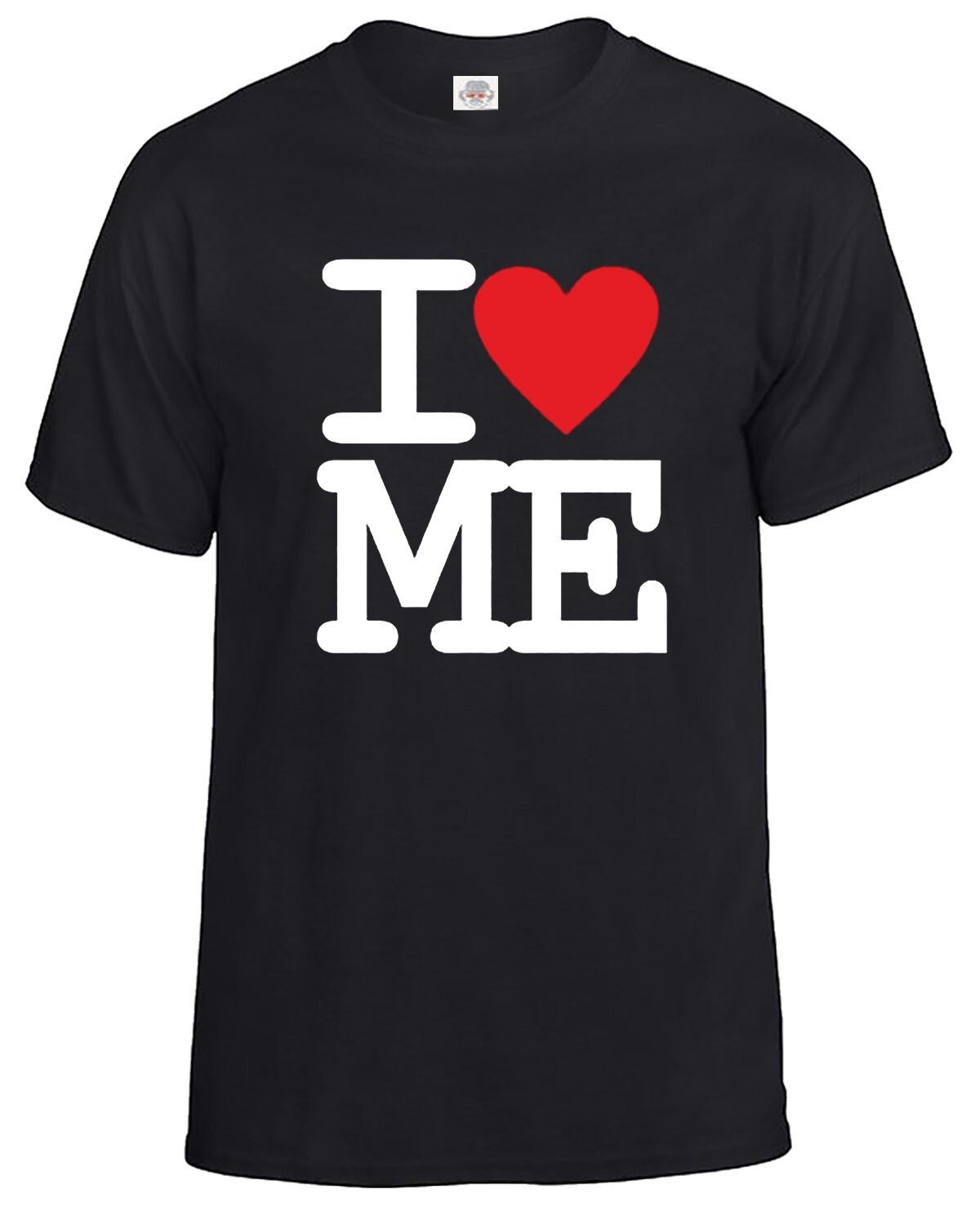 I Love Me T-Shirt Heart Men s Funny Novelty Self Love Myself Gift Idea Top Tee S