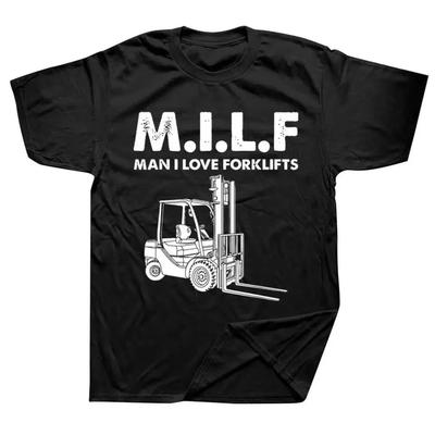 Novelty Awesome Milf Man I Love Forklift Driver T Shirts Graphic Streetwear Short Sleeve Birthday Gifts Summer Style