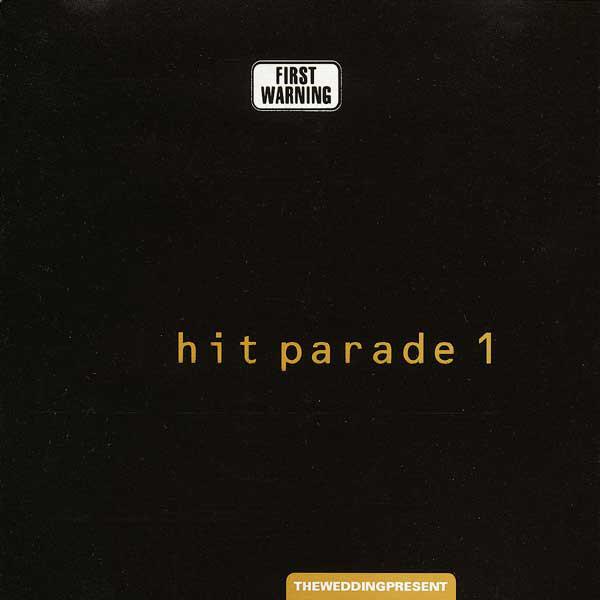 

CD THEWEDDINGPRESENT - Hit Parade 1 72705757112 First Warning R 1992 Japan Rock Used