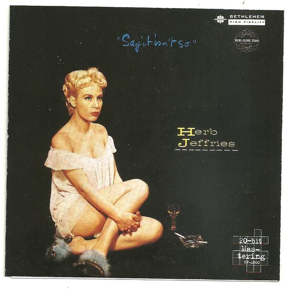 

CD HERB JEFFRIES - Say It Isn t So 2030062,30062 Bethlehem Recor 1996 US Jazz Used