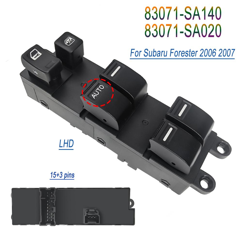 For Subaru Forester 2006 2007 Window Control Assembly Glass Lift Switch 83071-SA140 83071-SA020 Car Parts