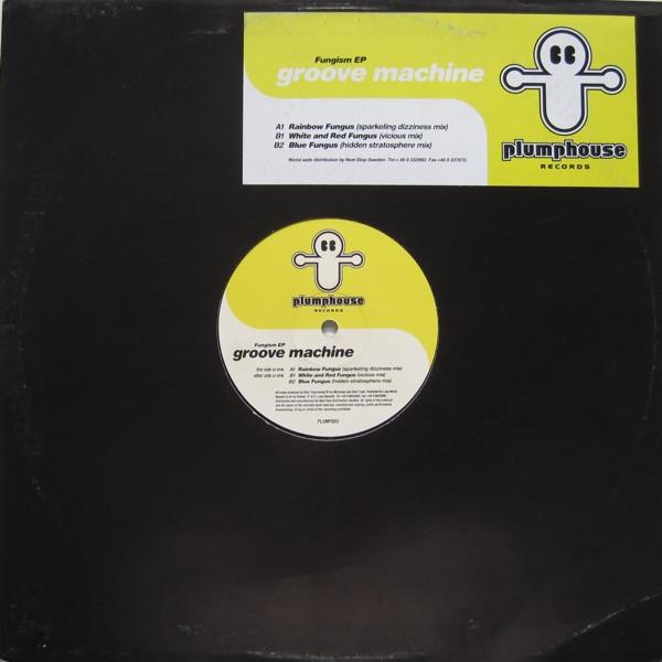 

12inch Record GROOVE MACHINE - Fungism EP PLUMP003 Plumphouse Reco 1995 Sweden Dance & Electronica Used