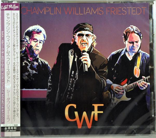 

CD CHAMPLIN WILLIAMS FRIESTEDT CWF PCCY01985 Pony Canyon 2016 Japan ObiRock Used