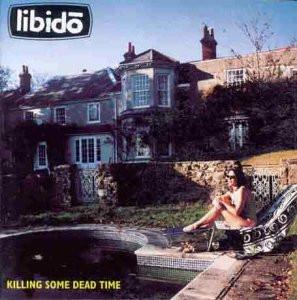 

CD LIBIDO - Killing Some Dead Time FIRECD62 Fire Records 1998 UK Rock Used