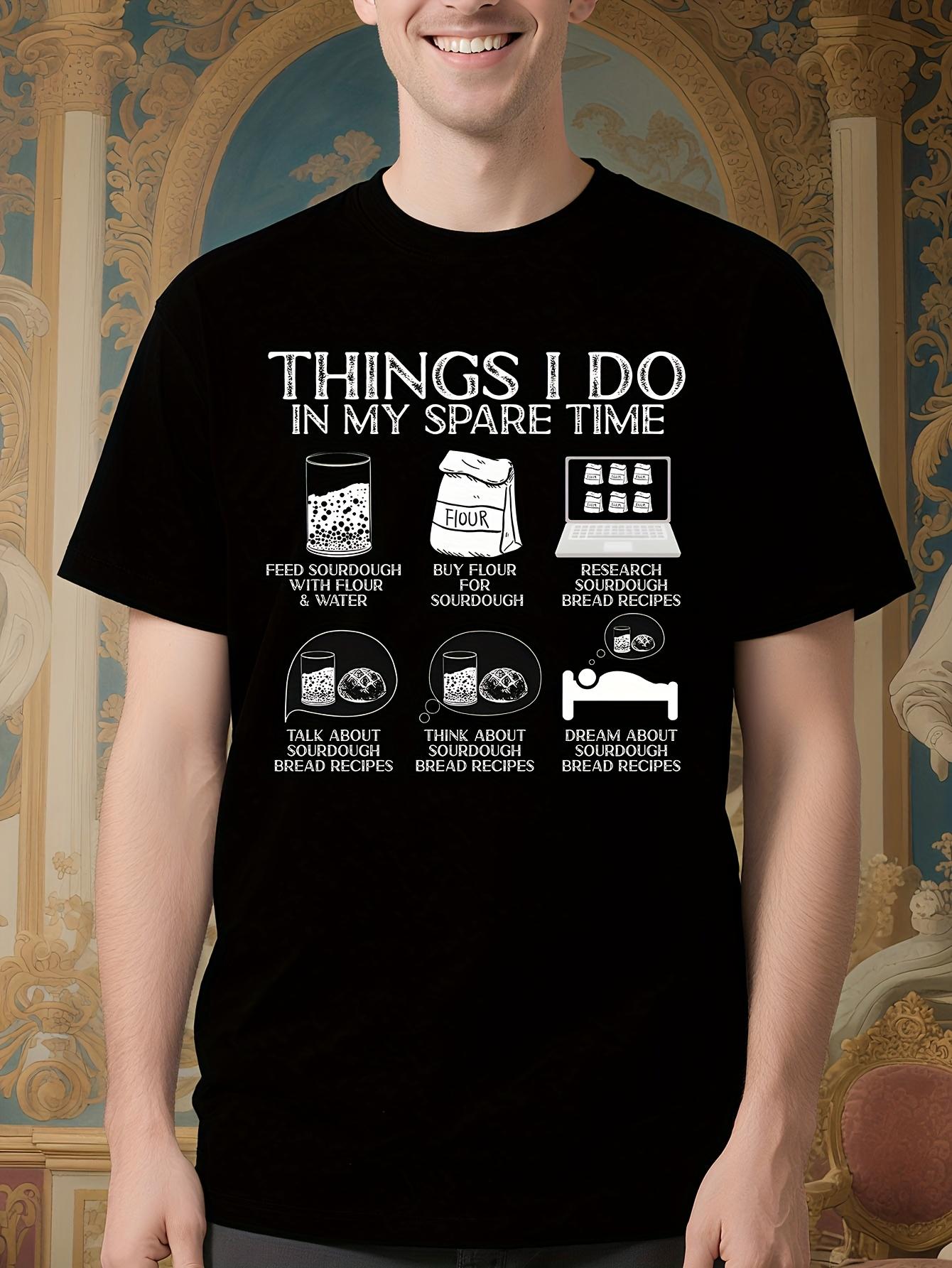 Casual for Men And Women Featuring a Sourdough Baker Theme T-shirt L