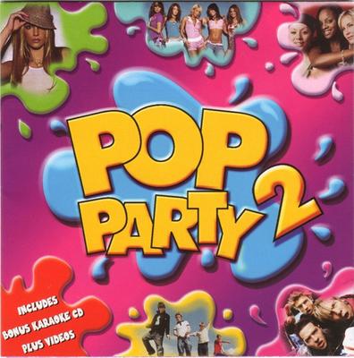 CD VARIOUS  Pop Party 2 9823966 UNIVERSAL MUSIC 2004 UK Dance  Electronica Used