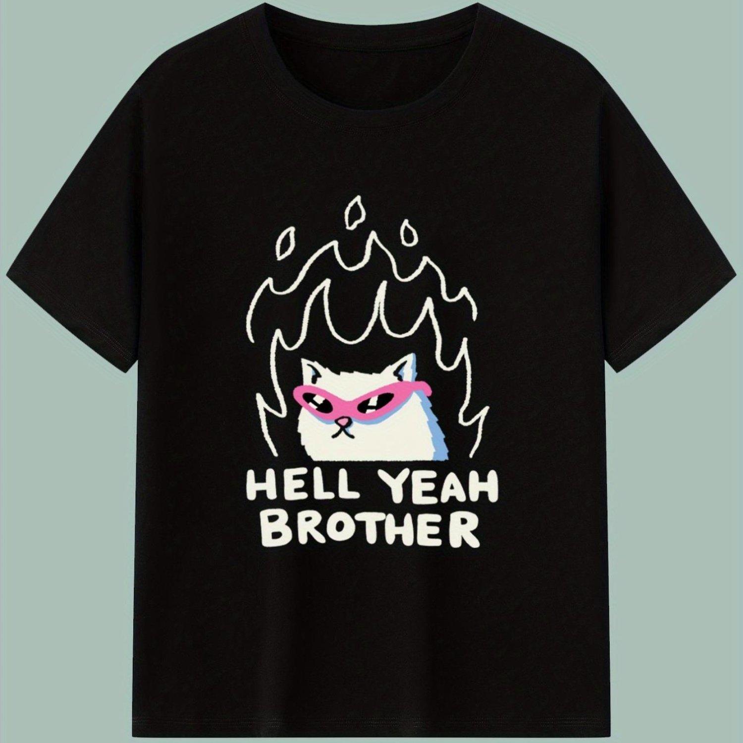 MenS Heavyweight 100 TShirt Funny Flaming Cat with Pink Glasses HELL YEAH BROTHER Graphic Soft Crew Neck Casual Tee S