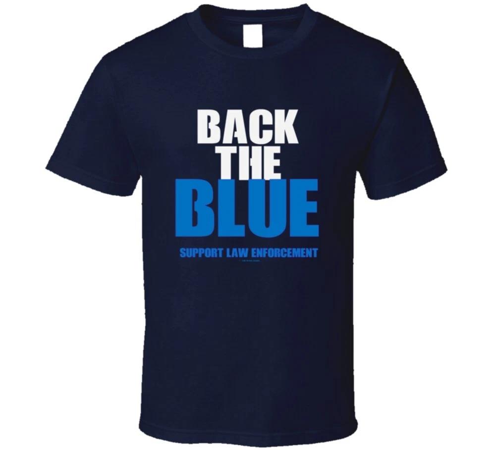 Back The Blue Support Law Enforcement Police Gift T Shirt S