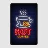 Hot Coffee Neon Sign Glow Metal Poster Garage Decoration Living Room Cinema Living Room Custom Tin Sign Poster