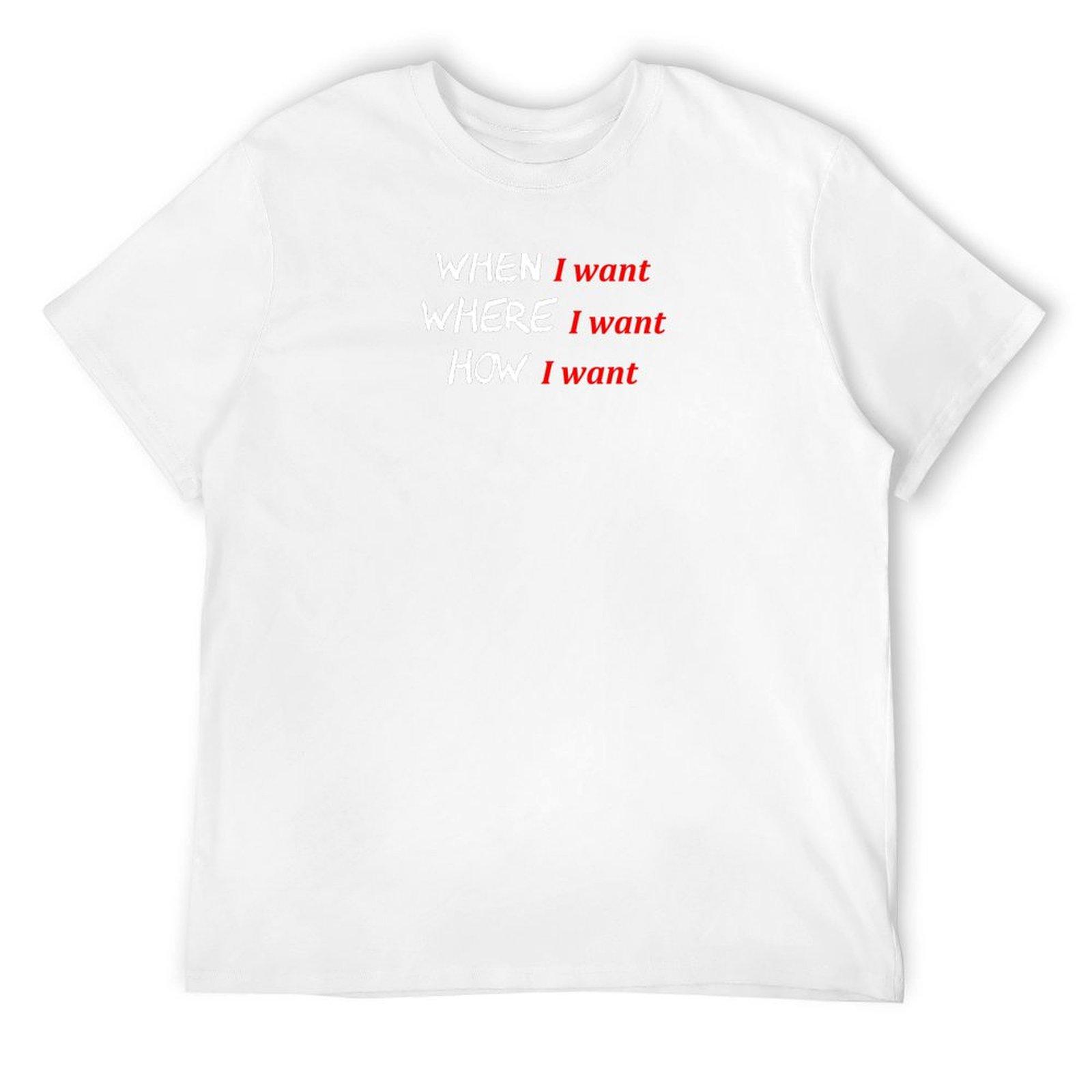 

When, Where, How T-Shirt anime vintage graphic t shirt vintage blacks t shirt for men S